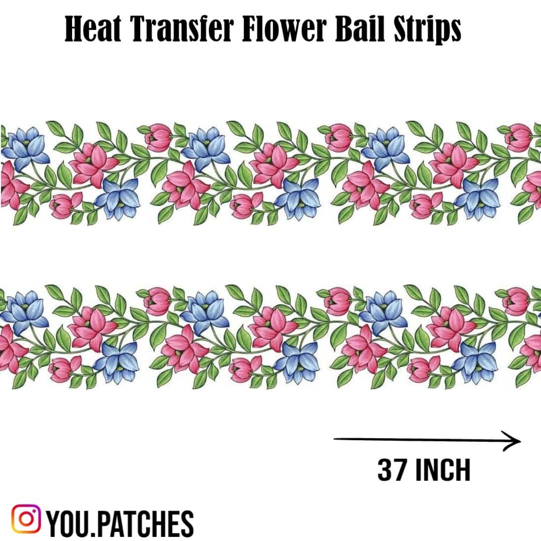 Heat Transfer Flower Bail Strip