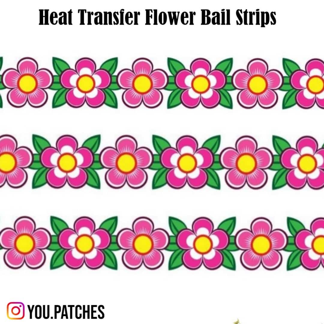 Heat Transfer Flower Bail Strip
