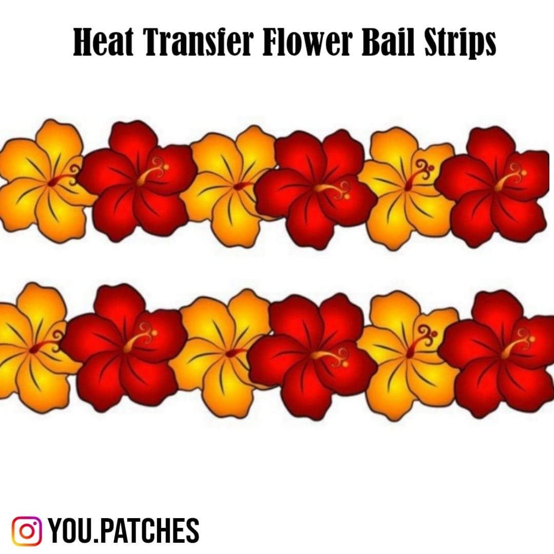 Heat Transfer Flower Bail Striip