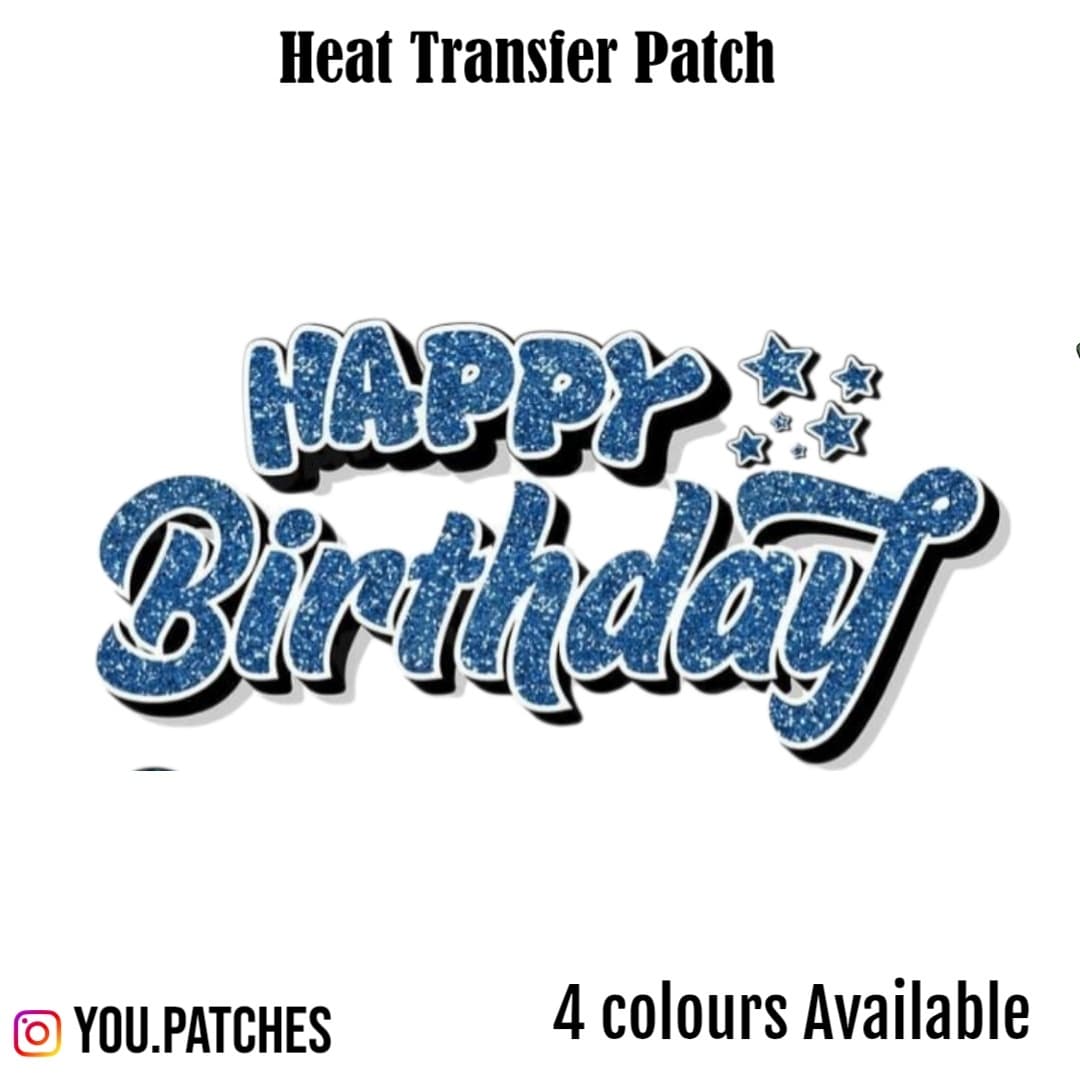 Heat Transfer Happy Birthday Writing Patch