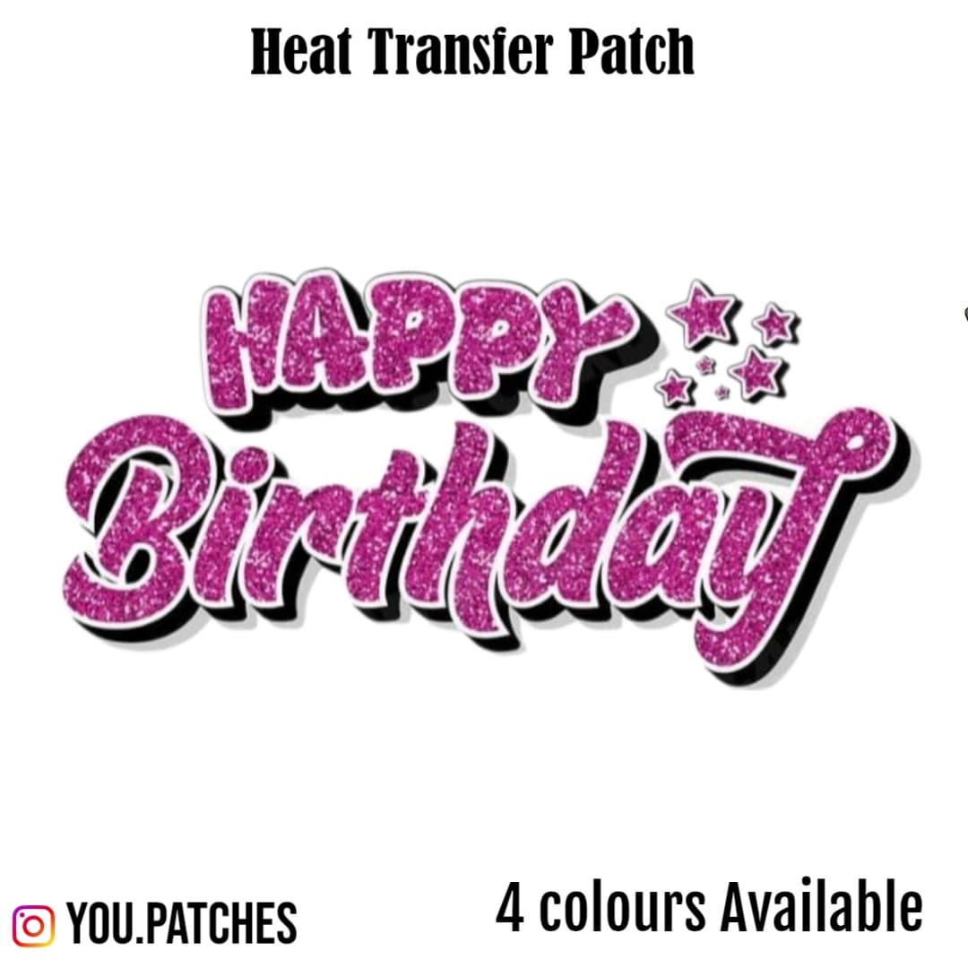 Heat Transfer Happy Birthday Writing Patch
