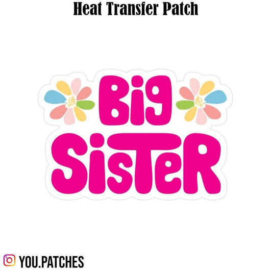 Heat Transfer Big Sister Patch