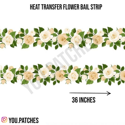 Heat Transfer Flower Bail Strip